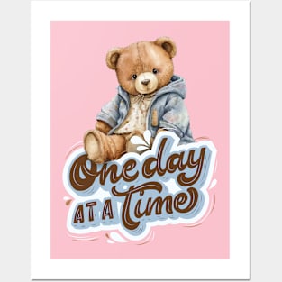 Teddy Bear One Day At A Time Posters and Art